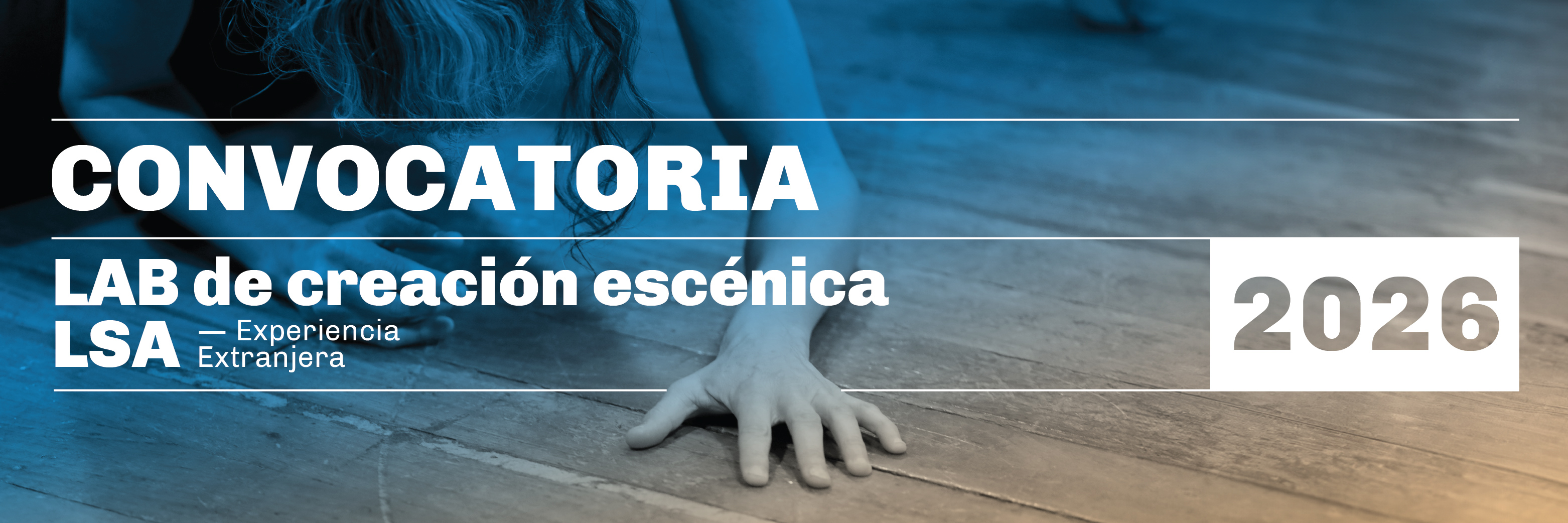 Convocatoria | Laboratorio de creación en LSA. Experiencia Extranjera.